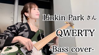 Linkin Parkさん/ QWERTY -Bass cover- ベース弾いてみた - YouTube