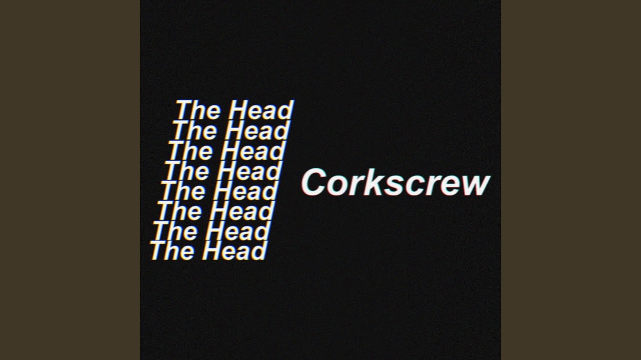 Obejrzyj Corkscrew w YouTube Obejrzyj Corkscrew w YouTube