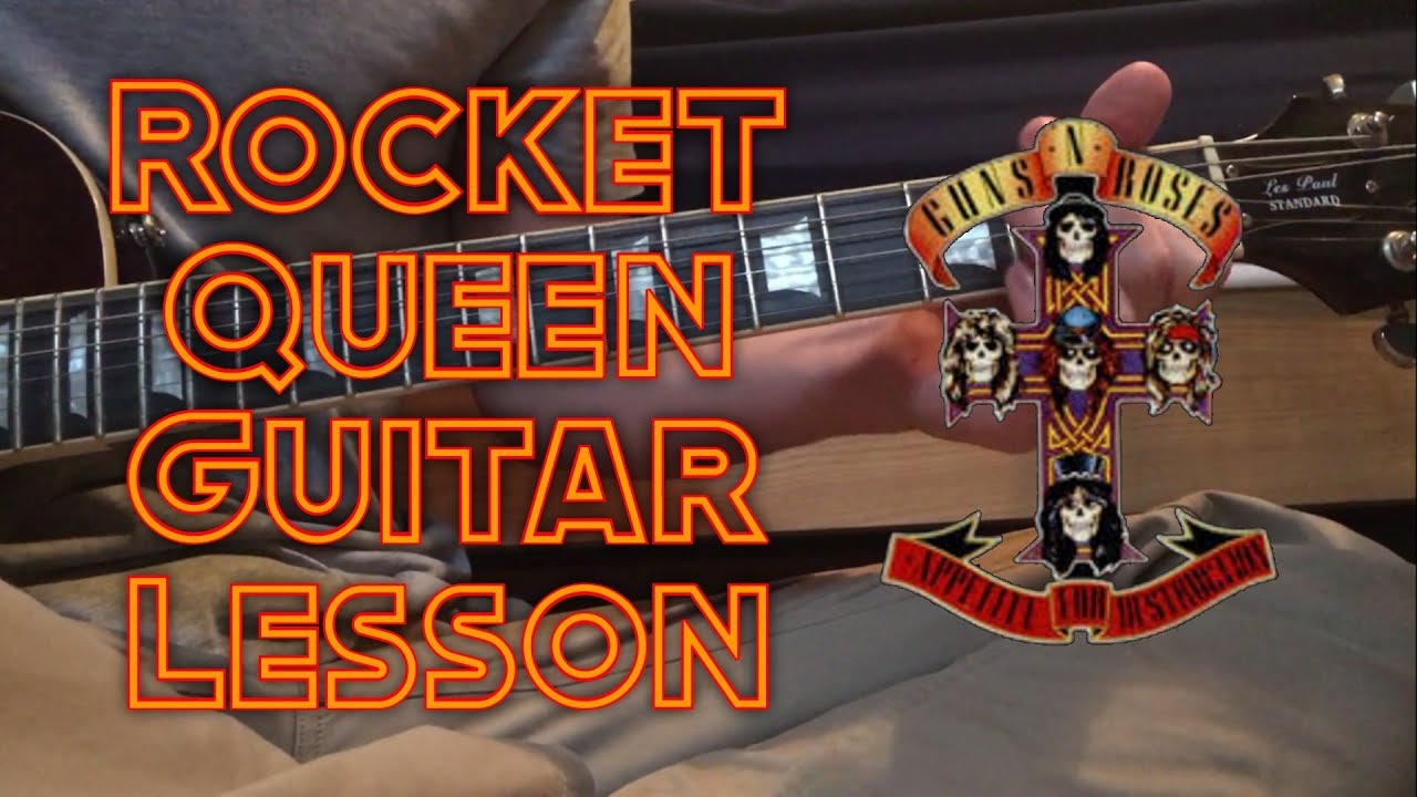 How to play Rocket Queen by Guns N Roses Guitar Lesson YouTube How to play Rocket Queen by Guns N Roses Guitar Lesson YouTube