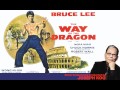 Joseph koos music score from way of the dragon 1972 opening titles