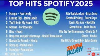 Download Lagu Top Hits Spotify Indonesia 2025 | Top Spotify Indonesia 2025 | Lagu Hits Spotify 2025 | Tanpa Iklan MP3
