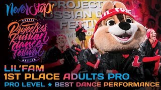 LIL'FAM ★ 1ST PLACE ADULTS PRO ★ RDF17 ★ Project818 Russian Dance Festival ★