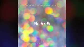 Andrean Snow & NTN Musiq - Umpando feat. Kyl Emz & Inkosi King (Official Audio)