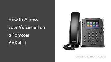 Accessing Voicemail on a Polycom VVX 411 Phone
