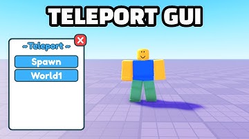 How To Make A Teleport Gui In Roblox Studio 2023