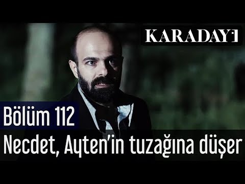 Karadayı 112.Bölüm | Necdet, Ayten'in tuzağına düşer