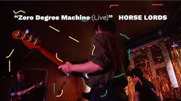 Horse Lords - Zero Degree Machine (Live) [Official Video]