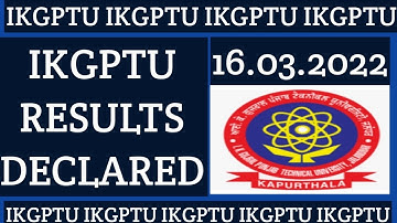IKGPTU OBE MODE RESULTS DECLARED-16 March 2022