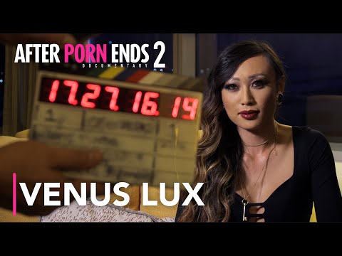 VENUS LUX - Salaires Transgenres vs Cisgenres | After Porn Ends 2 (2017) Documentaire