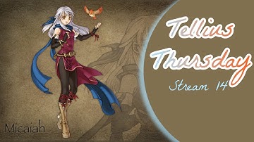 TELLIUS THURSDAY!! || End of Path of Radiance, Beginning of Radiant Dawn!
