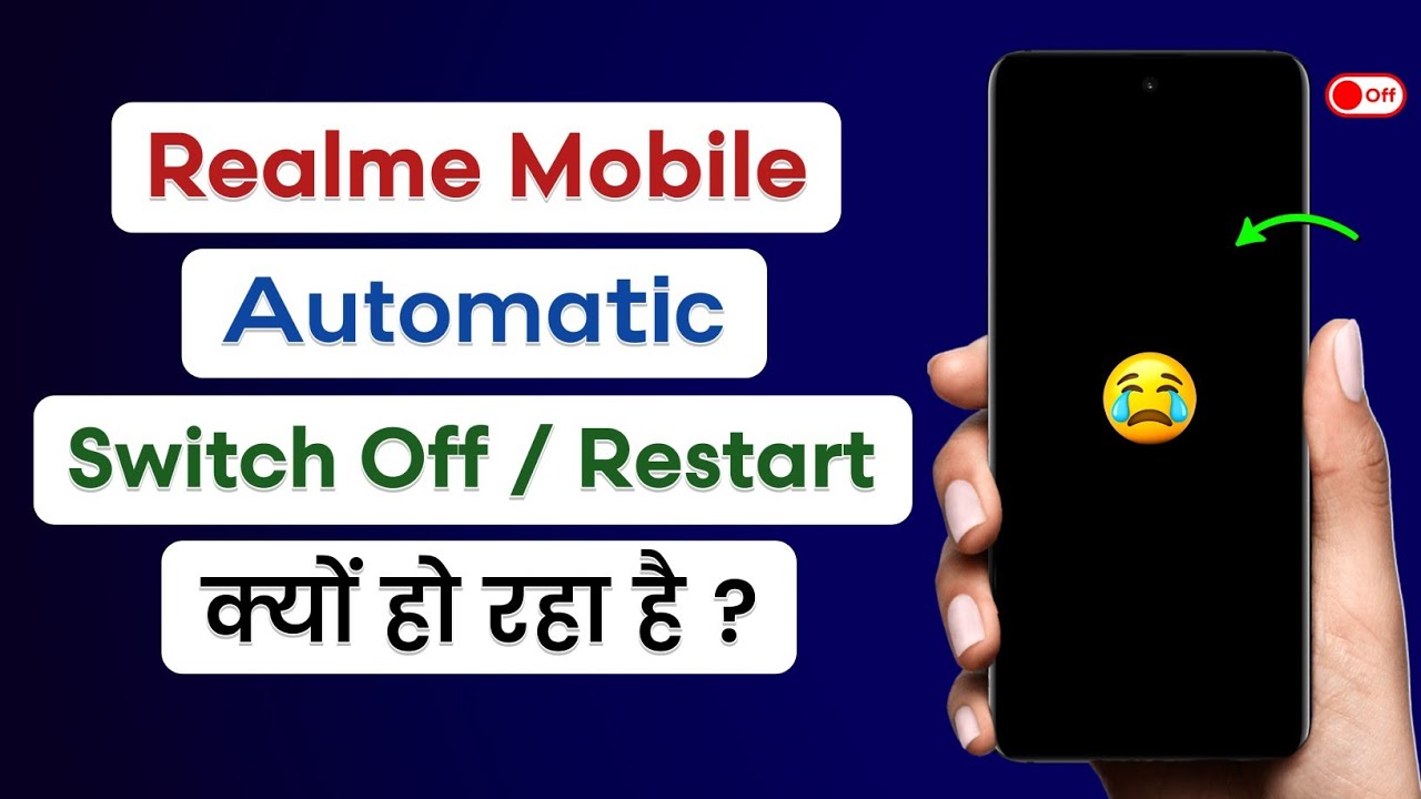 Realme Phone Automatic Switch Off/Restart Kyon Ho Jata Hai | Realme Mobile Auto Switch Off Problem