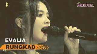 RUNGKAD - E V A L I A - NEW ARSUGA