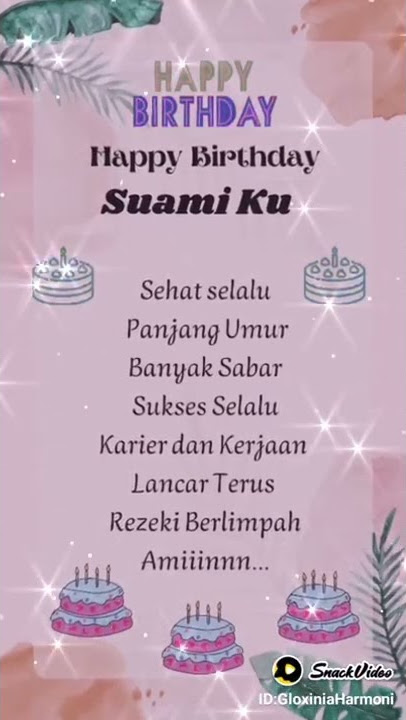 Happy Birthday Suamiku, Ucapan Selamat Ulang Tahun Suamiku #happybirthday #selamatulangtahun