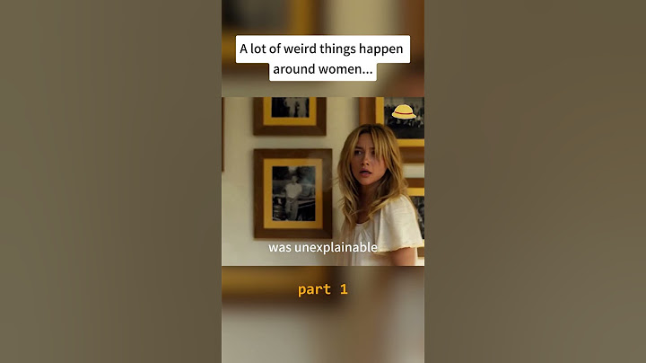 #shorts  #movie A lot of weird things happen around women...