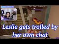 Leslie gets trolled by her own chat