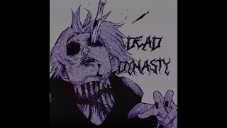 DEAD DINASTY