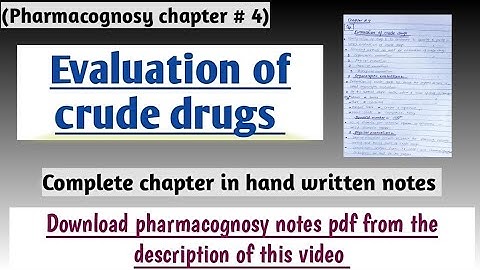 Evaluation of crude drugs l chapter #4 pharmacognosy l learn with aroosa waheed l