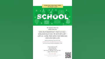 GIÁO ÁN POWERPOINT THEO CV 5512 GIÁO DỤC KINH TẾ VÀ PHÁP LUẬT 10 - CHÂN TRỜI SÁNG TẠO (BÀI 1-24)