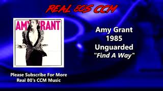 Video thumbnail of "Amy Grant - Find A Way"