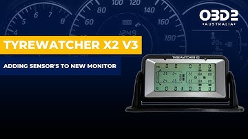 Tyre Watcher X2 - Adding Sensor