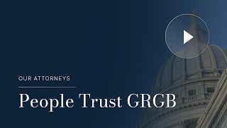 Gimbel, Reilly, Guerin & Brown, LLP Video - Our Attorneys | People Trust GRGB