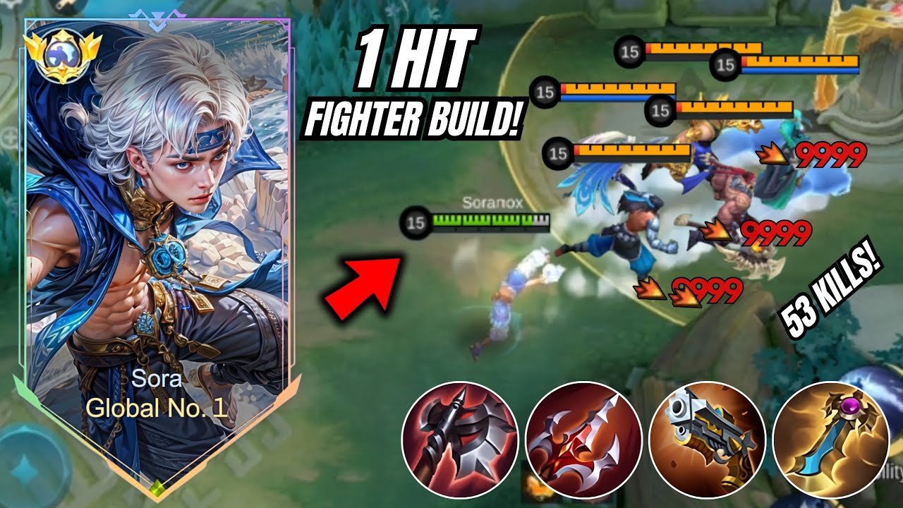 POWERFUL SORA 1 HIT FIGHTER BUILD SAVAGE + 53 KILLS (100% broken!) - MLBB