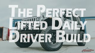 We build the PERFECT Lifted JK Daily Driver/ Weekend Warrior! screenshot 3