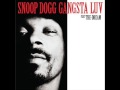 Snoop Dogg Gangsta Luv Feat The Dream Snoop Dogg Gangsta Luv Feat The Dream