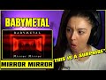 BABYMETAL - Mirror Mirror | FIRST TIME REACTION