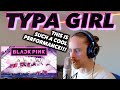 Blackpink - Typa Girl (live @Coachella 2023) FIRST REACTION! (THIS IS SUCH A COOL PERFORMANCE!!!)