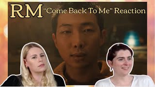 RM: "Come Back To Me" Reaction