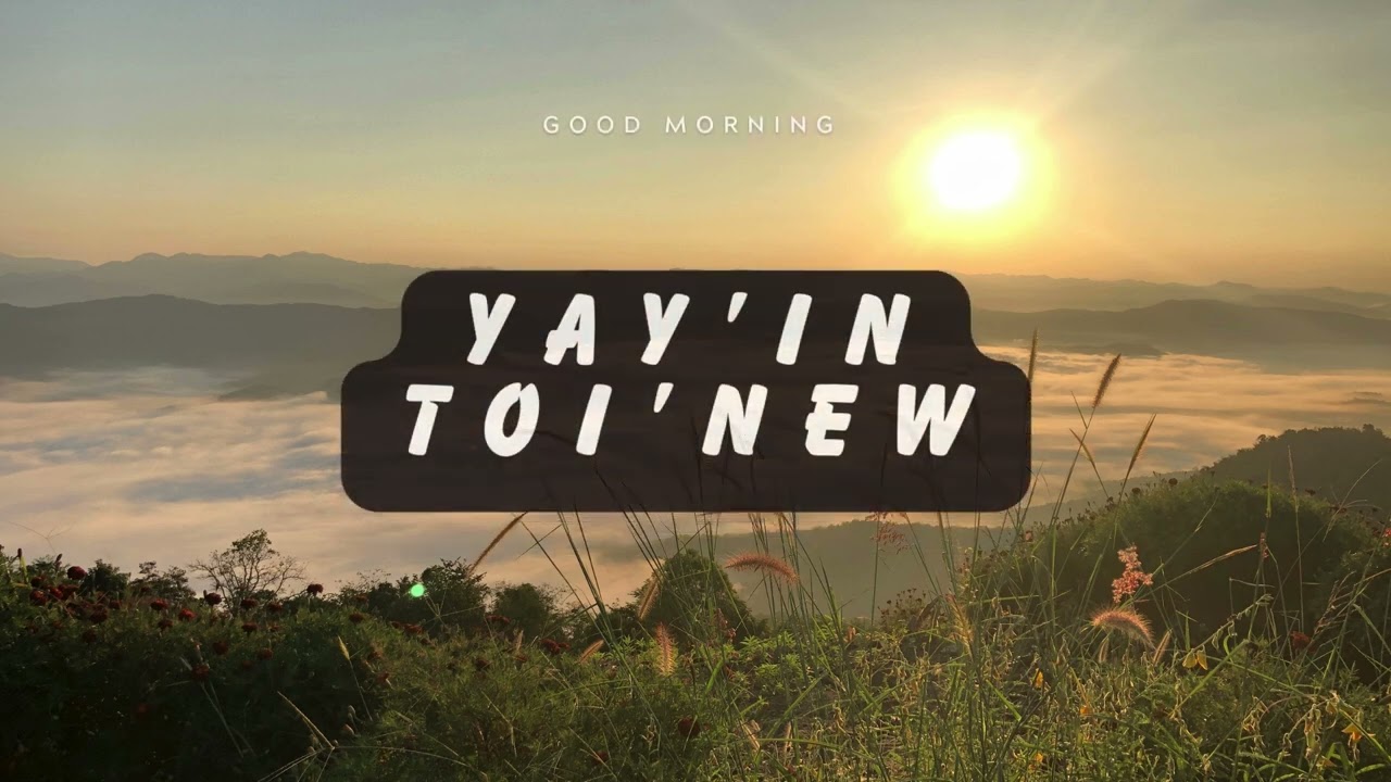 Choinumni Yokut Dialect "Good Morning"