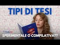 🎓 Differenza tra tesi SPERIMENTALE e COMPILATIVA: quale scegliere?? 🤔