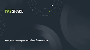 Support Video: How to reconcile your PAYE, SDL, UIF & ETI