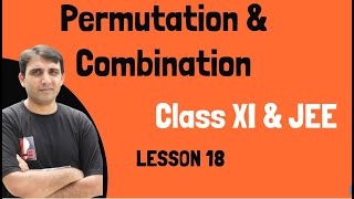 (L18)PnC: Beggar's Method & Illustrations Class XI, JEE Mains & Advanced) by Ashish Bajpai