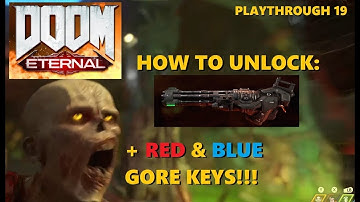 DOOM ETERNAL 2020 (How to Unlock Red Gore Key + Blue Gore Key) STRATEGY GUIDE 19 Xbox One/Ps4/Steam