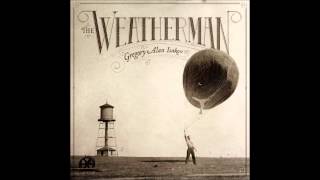 Gregory Alan Isakov-The Weatherman [Full Album]