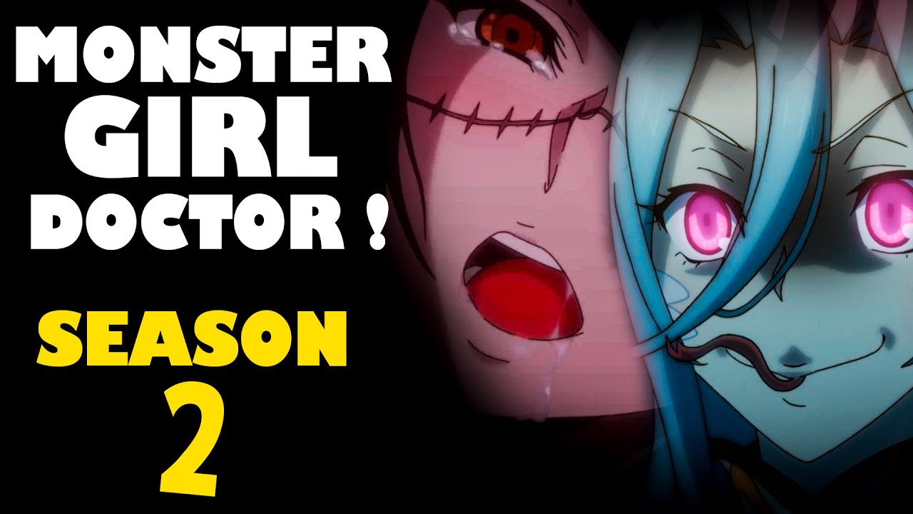 Monster Girl Doctor Season 2 Release Date Preview Engish Sub