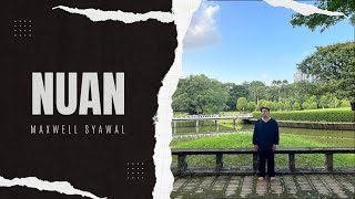 Nuan - Maxwell Syawal (MTV Official)