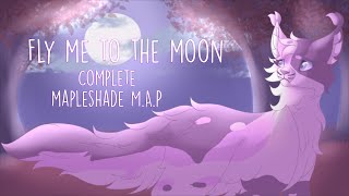 [Fly Me to the Moon] Complete Mapleshade MAP