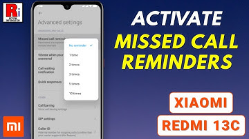 How to Activate Missed Call Reminders on Xiaomi Redmi 13C