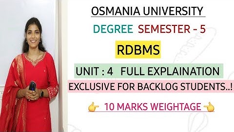 RDBMS || UNIT : 4 FULL EXPLAINATION || 10M || 💯 PASS || SEMESTER - 3 || O.U || ‎⁨@shivanipallela⁩ 