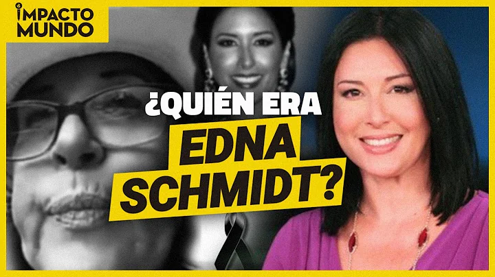 Quin era EDNA SCHMIDT, la presentadora de Univision que falleci? | Impacto Mundo