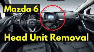 GJ Mazda 6 Atenza 2012~2017 | How To Remove Audio Navigation Head Unit | Tach On Red