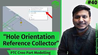 PTC Creo Parametric Full Course : Hole Orientation Reference Collector | #40