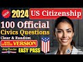 2024 EASY Answer Slow USCIS Official 100 Civics Questions and Answers US Citizenship Interview 2024