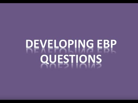 Developing EBP Questions