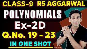 Ex- 2d | Q 19 to 23 | Rs aggarwal Class 9 | Polynomials Ex 2D Rs Aggarwal