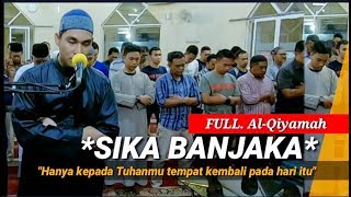 Imam Sholat Merdu Irama Sedih Sikah Banjaka Hari Berbangkit alqiyamah