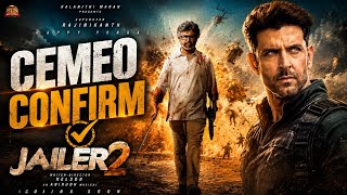 Hrithik Roshan Cameo in Jailer 2 &amp; Jailer 2 Update | Sahil Desai SD